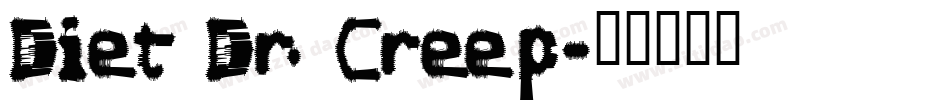 Diet Dr. Creep字体转换